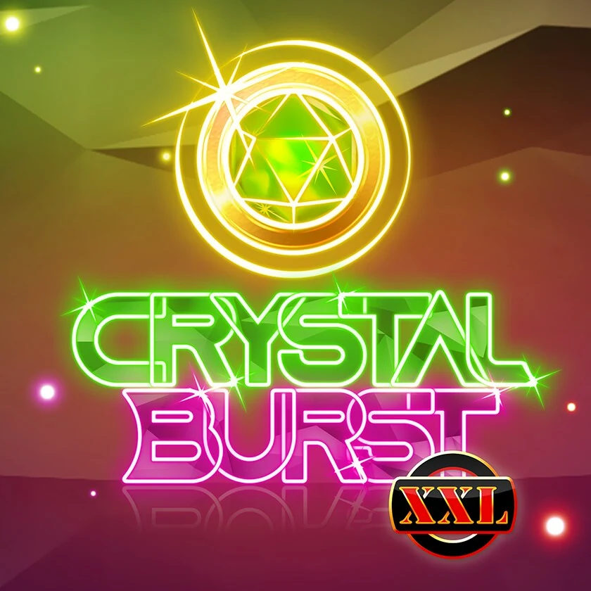 Crystal Burst XXL